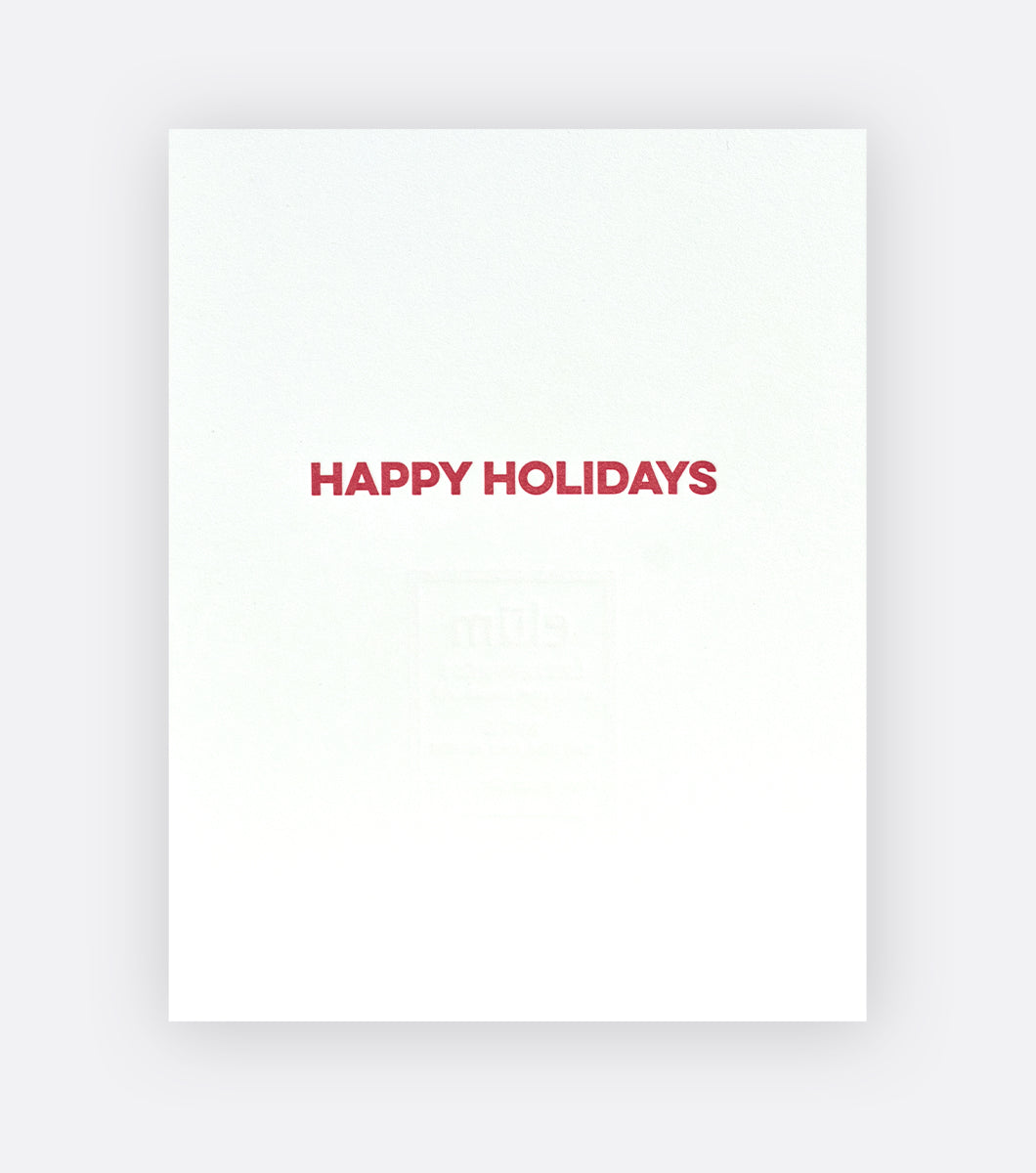 Inside of a holiday greeting card that says "Happy Holidays"