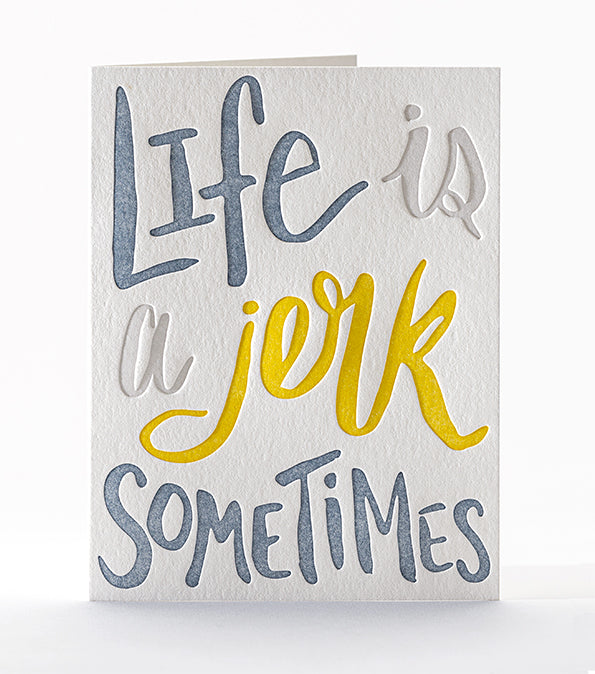 Elum Designs Life Is... Sympathy and Encouragement Letterpress Greeting Card 